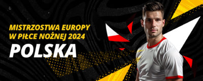 EURO 2024 - Reprezentacja Polski | LV BET Blog
