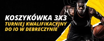 Koszykówka 3x3 - Turniej kwalifikacyjny do IO w Debreczynie | LV BET Blog